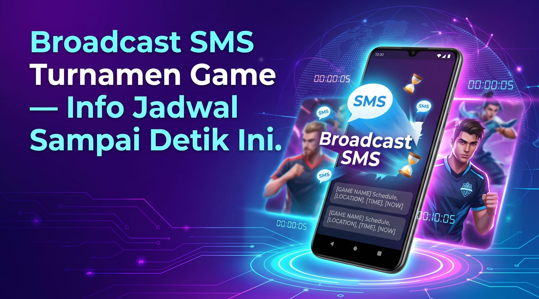 Broadcast SMS Turnamen Game — Info Jadwal Sampai Detik Ini